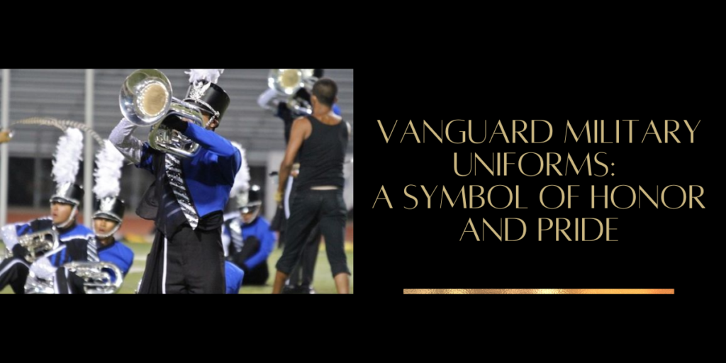 Vanguard Military Uniforms A Symbol Of Honor And Pride